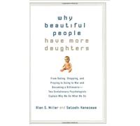 Why Beautiful People Have More Daughters