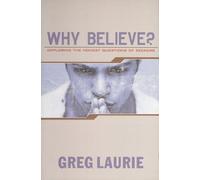 Why Believe?: Exploring the Honest Questions of Seekers