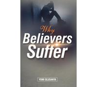Why Believers Suffer