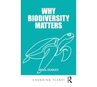 Why Biodiversity Matters