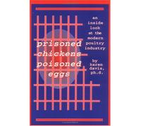 Why Birds Don't Have Feathers: Candid Look at the Poultry and Egg Industry