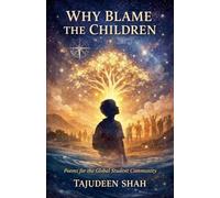 Why Blame the Children?