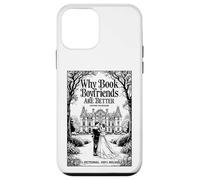 Why Book Boyfriends Are Better Funny Bookish Romance Cover Case for iPhone 12 mini