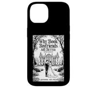 Why Book Boyfriends Are Better Funny Bookish Romance Cover Case for iPhone 14