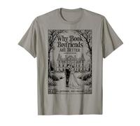 Why Book Boyfriends are Better Funny Bookish Romance Cover T-Shirt
