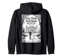 Why Book Boyfriends Are Better Funny Bookish Romance Cover Zip Hoodie