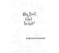 Why Book Need Be Good: Don't let spelling hold you back