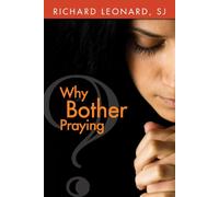 Why Bother Praying?
