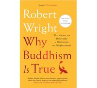 Why Buddhism is True