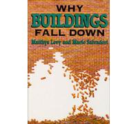 Why Buildings Fall Down: How Structures Fail