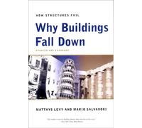 Why Buildings Fall Down : Why Structures Fail