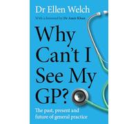 Why Can’t I See My GP?