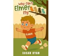 Why Can't Elmer Fly