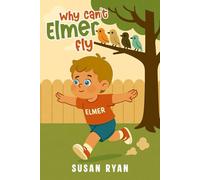 Why Can't Elmer Fly
