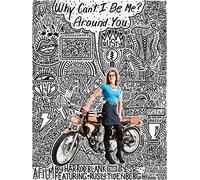 Why Can't I Be Me? Around You