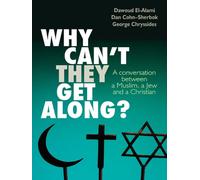 Why can't they get along?: A conversation between a Muslim, a Jew and a Christian