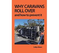Why Caravans Roll Over: And How to Prevent It