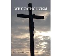 Why Catholicism