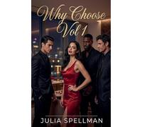 Why Choose: Vol. 1