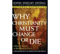Why Christianity Must Change or Die