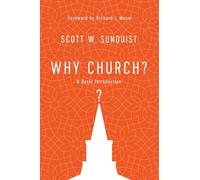 Why Church? - A Basic Introduction
