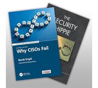 Why CISOs Fail 2e and The Security Hippie Set (Security, Audit and Leadership Series)