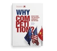 Why Competition?: Voices from the Antitrust Community and Beyond