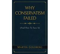 Why Conservatism Failed