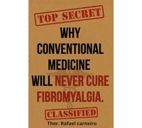 Why Conventional Medicine Will NEVER Cure Fibromyalgia (Fibromyalgia Winners)