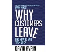 Why Customers Leave :: And How To Win Them Back