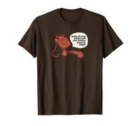Why’d You Only Call Me When You’re High T-Shirt, Men, Brown, Medium