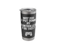 Why Did I Put Down My Controller for This Console Gamer Meme Stainless Steel Insulated Tumbler