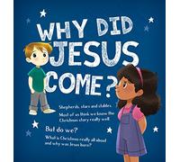 Why Did Jesus Come?
