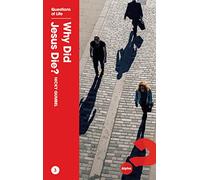 Why Did Jesus Die?: 3