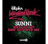 Sunni - Why Did My Baby Get Over Me