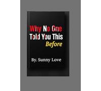 Why did no one tell me this before?: If you want to stay broken this book isn’t for you!