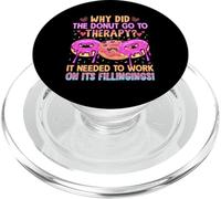 Why Did The Donut Go To Therapy? It Needed To Work On It's F PopSockets PopGrip for MagSafe