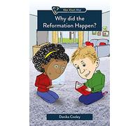 Why Did the Reformation Happen? (Who What Why)