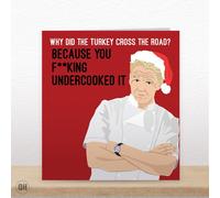 Why Did The Turkey Cross The Road? - Funny Gordon Ramsay Christmas Card