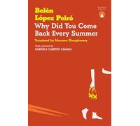 Why Did You Come Back Every Summer