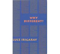 Why Different?: A Culture of Two Subjects (Semiotext(e) / Foreign Agents)