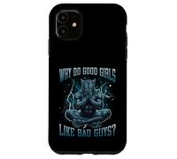 Why Do Good Girls Like Bad Guys Funny Hard Dank Meme Bootleg Case for iPhone 11