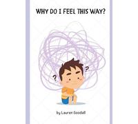 Why do I feel this way?