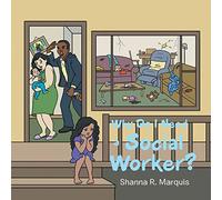 Why Do I Need a Social Worker? – AuthorHouse
