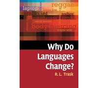 Why Do Languages Change?