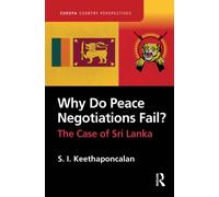 Why Do Peace Negotiations Fail? : The Case of Sri Lanka