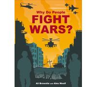 Why do People Fight Wars?
