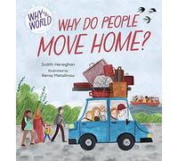 Why do People Move Home? (Why in the World)