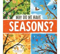 Why do we have Seasons?
