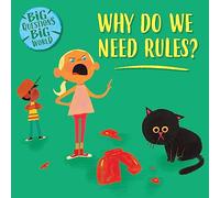 Big Questions, Big World: Why do we need rules?